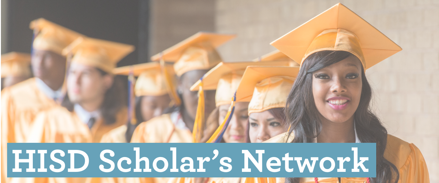 HISD Scholar's Network 